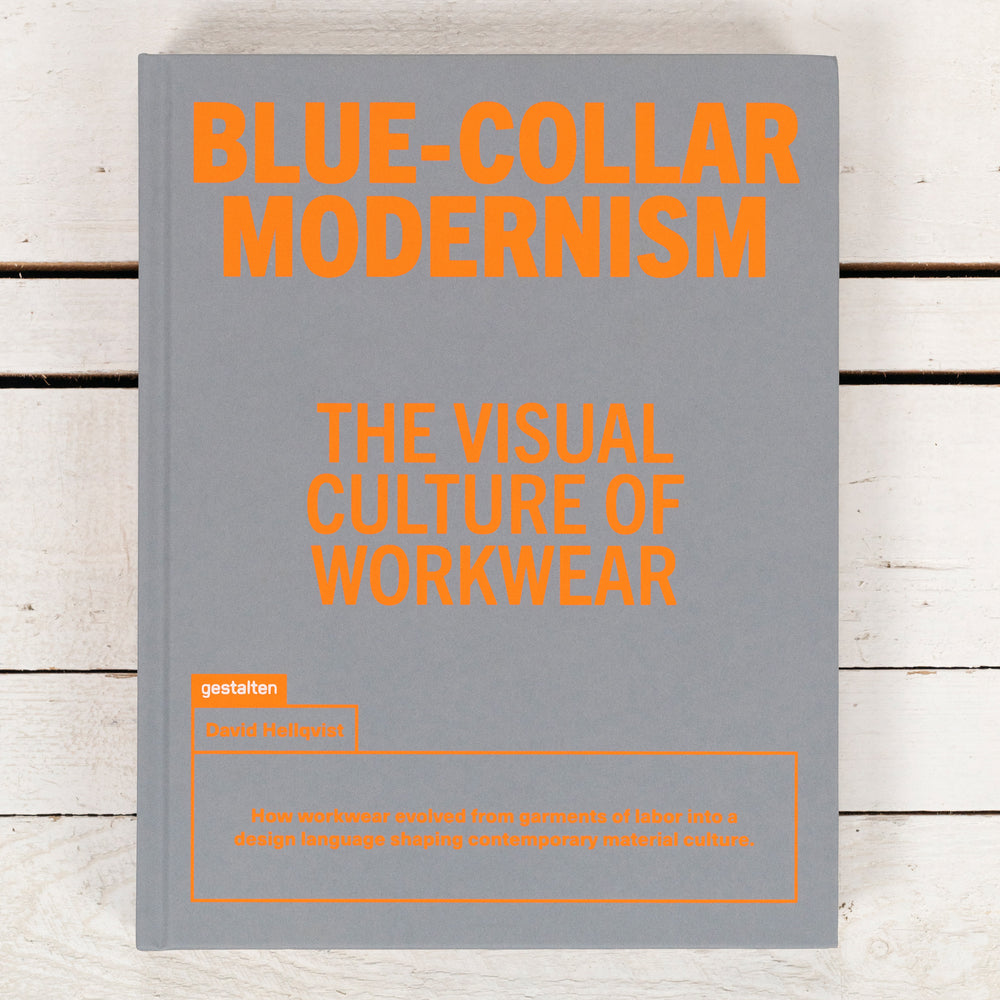 Blue-Collar Modernism –The Visual Culture of Workwear